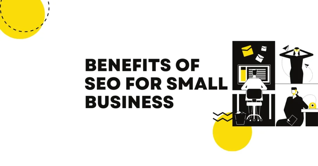 Benefits of SEO for small business