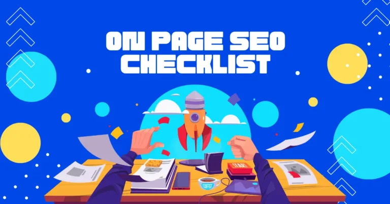 The Ultimate On-Page SEO Checklist: Boost Your Rankings Today!